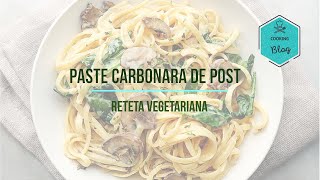 Paste carbonara de post  Reteta vegetariana  Drochia Click [upl. by Hayila]