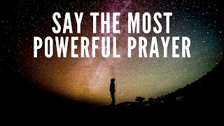 THE MOST POWERFUL PRAYER Profess your FAITH in GOD through this prayer IT WILL HELP [upl. by Voorhis]