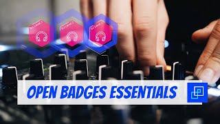 Open Badge Essentials [upl. by Brandea]