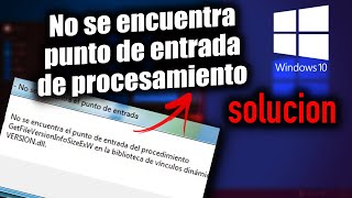 No se encuentra el punto de entrada de procesamiento SOLUCIÓN  Windows 10 [upl. by Dyal]