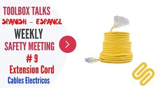 9  Extension Cord Spanish  Weekly Safety Meeting  Toolbox Talk [upl. by Teragram795]