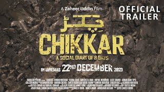 CHIKKAR OFFICIAL TRAILER  A Film by Zaheer Uddin [upl. by Glen973]