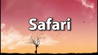 Serena  Safari Lyrics [upl. by Mickelson951]