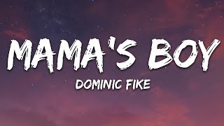 Dominic Fike  Mama’s Boy Lyrics [upl. by Atiuqer]