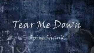 Spineshank  Tear Me Down [upl. by Komara]