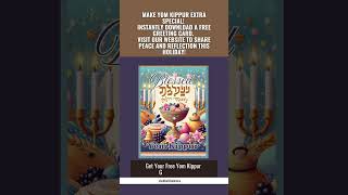 Yom Kippur Greeting Cards  Day Of Atonement Cards  Free Instant Download Wishes And Messages God [upl. by Mick]