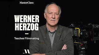 Werner Herzog Teaches Filmmaking  Official Trailer  MasterClass [upl. by Alleirbag]