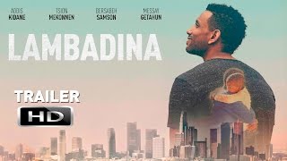 Lambadina  Official Trailer HD  Ethiopian Movie [upl. by Zilla]