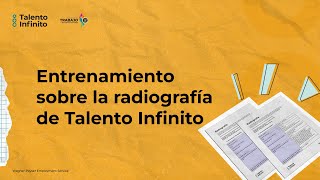 Entrenamiento sobre la Radiografía Talento Infinito [upl. by Yalcrab]