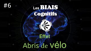 🧠 Effet abris à vélos biais cognitif [upl. by Marcin]