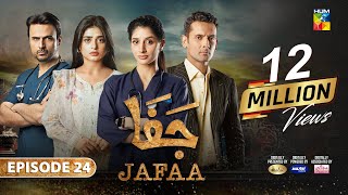 Jafaa  Ep 24 CC  1st Nov 2024  Sponsored By Salai Masterpaints amp Ujooba Beauty Cream  HUM TV [upl. by Carver]