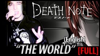 Death Note Opening 1  quotThe WORLDquot FULL English Dub [upl. by Ximena]