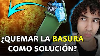 INCINERACIÓN DE RESIDUOS ¿Una Solución para eliminar la Contaminación [upl. by Uwkuhceki]