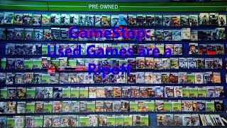 GameStop Why Used Games Are A Ripoff [upl. by Neelyt]