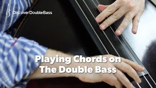 Playing Chords On The Double Bass Lesson by Geoff Chalmers [upl. by Aret]