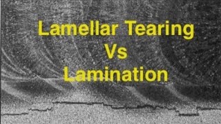 Lamination and Lamellar Tearing in Rolled Thick Plate [upl. by Coleman]