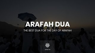 The best Dua for the Day of Arafah  Hajj 2020  Sheikh Yasser Al Dossary [upl. by Dlonyer]