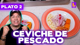 Plato 2 Ceviche de pescado  El Gran Chef Famosos [upl. by Nnaharas]