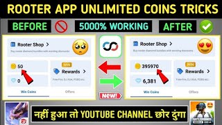 😍Rooter App Unlimited Coin Trick 2024  Rooter App Se Coin Kaise Kamaye 2024  Rooter App Coin Trick [upl. by Raney]