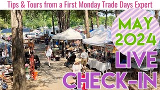 LIVE Check In  First Monday Trade Days  May 2024  Canton TX [upl. by Lamarre350]