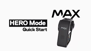 GoPro HERO Mode  MAX Quick Start [upl. by Araid]