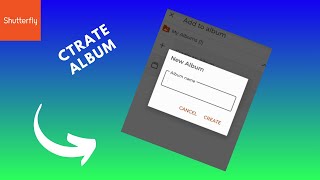 how to create new album on shutterfly app [upl. by Narda]