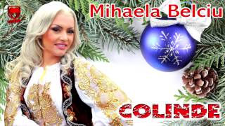 COLINDE  Mihaela Belciu  Ceati vazut pastori [upl. by Millicent]