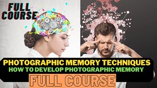 Photographic Memory  Photographic Memory Techniques  How To Develop Photographic Memory [upl. by Benjamen881]