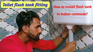 How to install flash tank in Indian commode nawabplumber786 [upl. by Feliza]