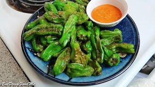 Shishito Peppers  Blistered or Pan Roasted  Easy Appetizer Recipe [upl. by Noda887]