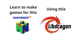 The beginners guide to making a game for the N64 using libdragon [upl. by Yuk]