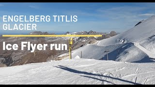 Skiing in Engelberg Titlis Glacier Ice flyer run [upl. by Ioab]