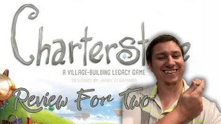 Charterstone A Review for Two [upl. by Dleifniw920]