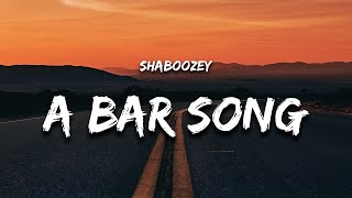 Shaboozey  A Bar Song Lyrics quotsomeone pour me up a double shot of whiskeyquot [upl. by Burt]