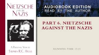 Part 6 Nietzsche against the Nazis Nietzsche and the Nazis Part 6 Section 27 [upl. by Izabel853]