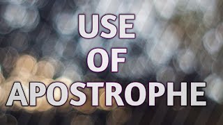 Use of Apostrophe  English Grammar [upl. by Dorothi]