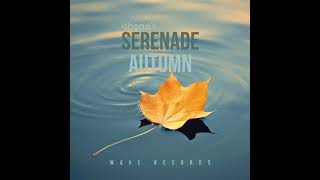 Serenade Autumn  Ishaaq  Wave Records  epdesign [upl. by Disario]