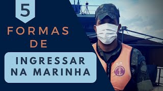 Veja 5 maneiras de como entrar na Marinha do Brasil  Atualizado vidademilitar marinha [upl. by Maag]