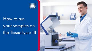 How to run your samples on the TissueLyser III [upl. by Blodgett]