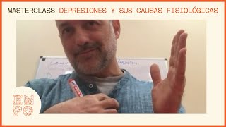 Masterclass Las depresiones y sus causas fisiológicas [upl. by Docilu570]