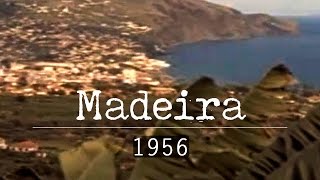 Madeira  1956 [upl. by Stinky]