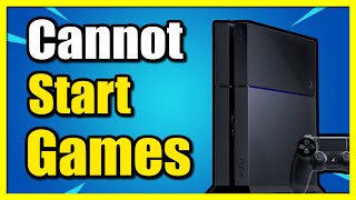 How to Easily Fix Cannot Start Application on PS4 Console Error Code ce418395 [upl. by Avie731]