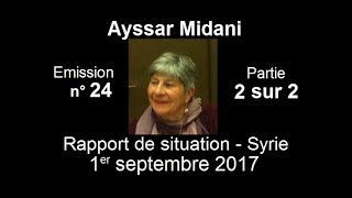 Ayssar Midani SitRep Syrie n°24  1er sept 2017 partie 2 sur 2 [upl. by Esital]