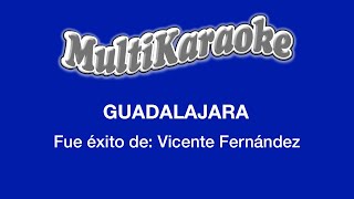 Guadalajara  Multikaraoke  Fue Éxito de Vicente Fernández [upl. by Varian949]