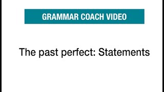 LEVEL B21 English Grammar Trainer The past perfect Statements [upl. by Lundeen345]