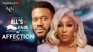 ALLS FAIR IN AFFECTIONDEYEMI OKANLAWON amp RITA DOMINIC LATEST NIGERIAN MOVIE  AFRICAN MOVIE 2024 [upl. by Ann-Marie]