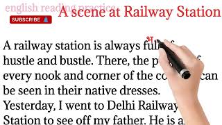 356A scene at railway station reading paragraphEnglish reading practice Englishreadingpractice [upl. by Miehar]