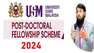 POST DOC FELLOWSHIP SCHEME at Universiti Sains Malaysia 2024 UrduHindi [upl. by Nitsuj]