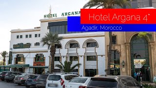 Review of Hotel Argana Agadir Morocco [upl. by Tedd]