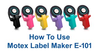 How To Use Motex Label Maker E 101 [upl. by Nida]